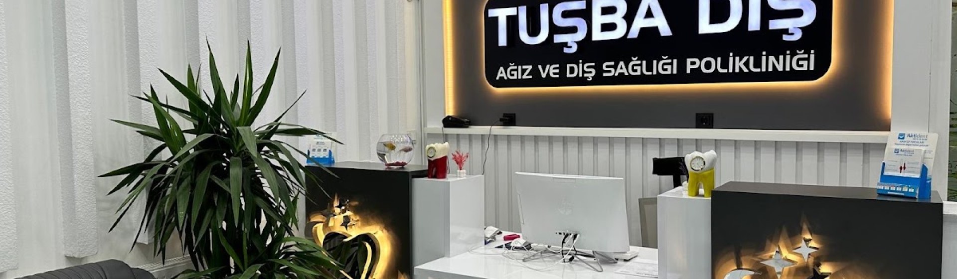 Tuşba Ağız ve Diş Sağlığı Polikliniği